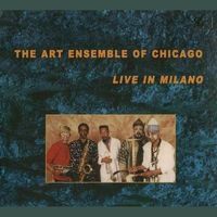 Live in Milano : music by The Art Ensemble of Chicago