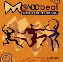 Mondo beat : masters of percussion.