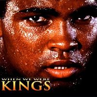 When we were kings : the original motion picture soundtrack.
