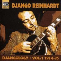 Djangology. Vol. 1 : 1934-35 / Django Reinhardt.