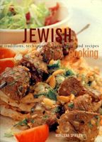 Jewish cooking : the traditions, techniques, ingredients, and recipes