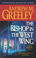 The bishop in the West Wing (LARGE PRINT)