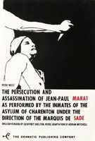 Persecution and assassination of Jean-Paul Marat ; as performed by the inmates of the Asylum of Charenton under the direction of the Marquis de Sade ; a play