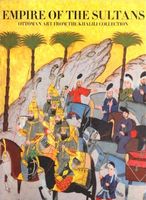 Empire of the Sultans : Ottoman art from the Khalili collection