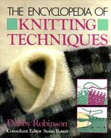 Encyclopedia of knitting techniques