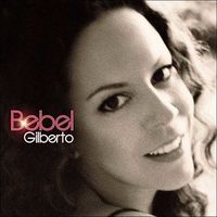 Bebel Gilberto (compact disc)