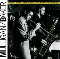 Best of the Gerry Mulligan Quartet with Chet Baker