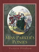 Miss Parker's ponies (LARGE PRINT)
