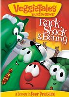 VeggieTales: Rack,Shack & Benny