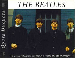 The Beatles : "quote unquote"