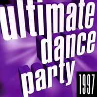 Ultimate dance party. 1997