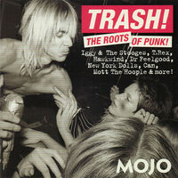 Mojo Trash! : [The roots of punk].