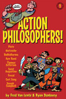 Action philosophers! : the lives and thoughts of history's A-list brain trust