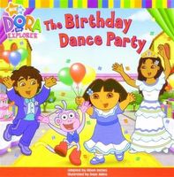 Dora the Explorer The Birthday Dance Party