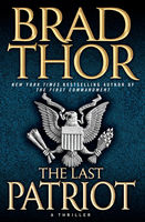 The last Patriot : a thriller (LARGE PRINT)