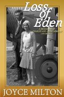 Loss of Eden : a biography of Charles and Anne Morrow Lindbergh
