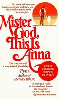 Mister God, this is Anna : a true story