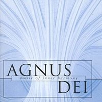 Agnus Dei : [music of inner harmony].