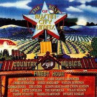 The best of Austin city limits : country music's finest hour.