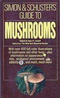 Simon and Schuster's Guide to mushrooms