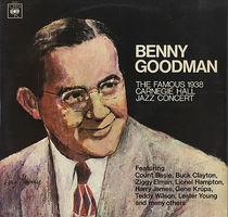 Benny Goodman at Carnegie Hall, 1938 : complete.