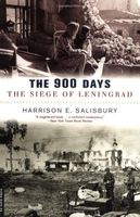 The 900 days; the siege of Leningrad