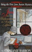 Jane and the unpleasantness at Scargrave Manor : being the first Jane Austen mystery