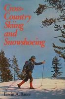 Cross-country skiing and snowshoeing