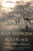 Crossing to Avalon : a woman's midlife pilgrimage