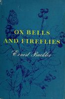 Ox bells & fireflies; a memoir.