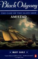 Black odyssey; the case of the slave ship Amistad.