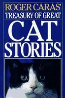 Roger Caras' treasury of great cat stories.