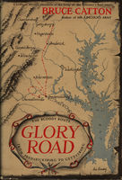 Glory Road; the bloody route from Fredericksburg to Gettysburg.