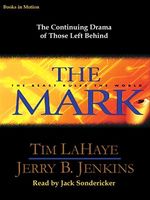 The mark : [the beast rules the world] (AUDIOBOOK)