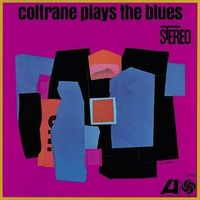 Coltrane plays the blues