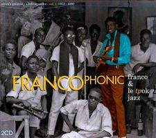 Francophonic : Africa's greatest : a retrospective. Vol. 1, 1953-1980