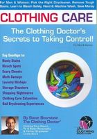 Clothing care : the clothing doctor's secrets to taking control!