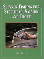 Spinner fishing for steelhead, salmon, and trout