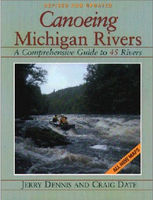 Canoeing Michigan rivers : a comprehensive guide to 45 rivers