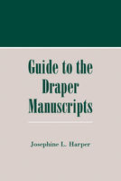 Guide to the Draper manuscripts