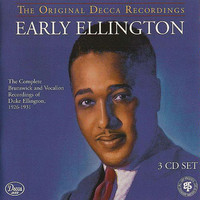 Early Ellington : The complete Brunswick and Vocalion recordings of Duke Ellington, 1926-1931.