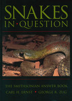 Snakes in question : the Smithsonian answer book