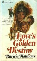 Love's golden destiny (LARGE PRINT)