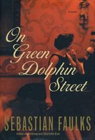 On Green Dolphin Street : a novel