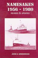 Namesakes 1956-1980 : [a quarter century photostory of Great Lakes ships and the sequel to Namesakes 1930-1955]