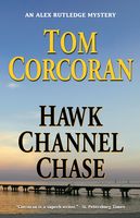 Hawk channel chase : an Alex Rutledge mystery