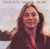 Colors of the day : the best of Judy Collins.