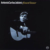 Antonio Carlos Jobim's finest hour  [sound recording]
