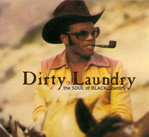 Dirty laundry : the soul of black country.