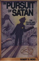 In pursuit of Satan : the police and the occult